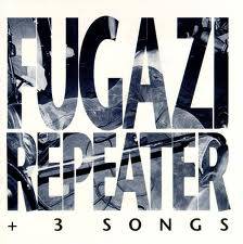 Fugazi : Repeater + 3 Sons